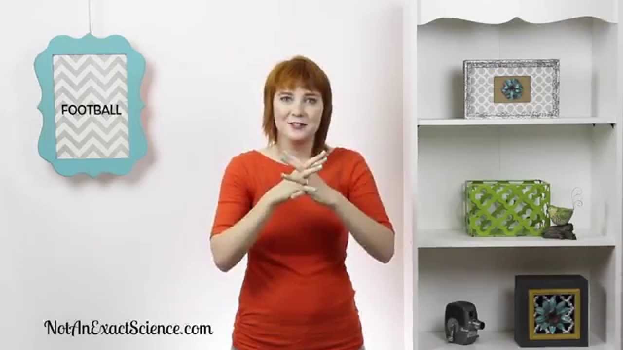Football in Baby Sign Language, ASL